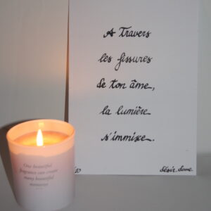 A travers les fissures de ton âme, la lumière s’immisce